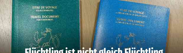 Flüchtling ist nicht gleich Flüchtling